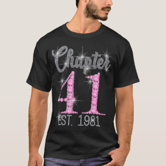 Chapter 41 EST 1981 41st Birthday Tee Gift For Wom