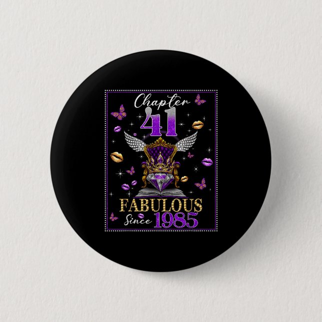 Chapter 41 Fabulous Since 1985 41st Birthday Women Button (Front)