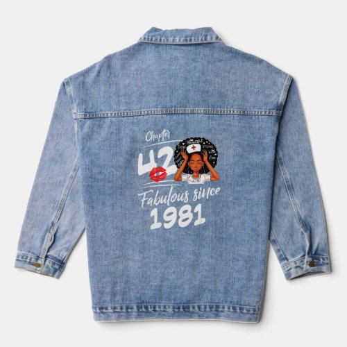 Chapter 42 Fabulous Since 1981 Black Girl Birthday Denim Jacket