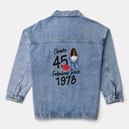 Chapter 45 Fabulous Since 1978 Black Girl Birthday Denim Jacket