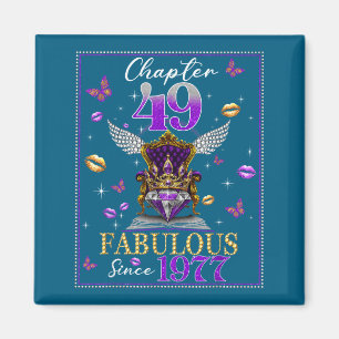 Chapter 49 Fabulous Since 1977 49th Birthday Women Magnet