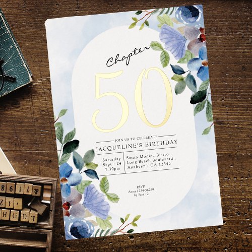 Chapter 50 Blue Floral 50th Birthday Gold Foil Invitation