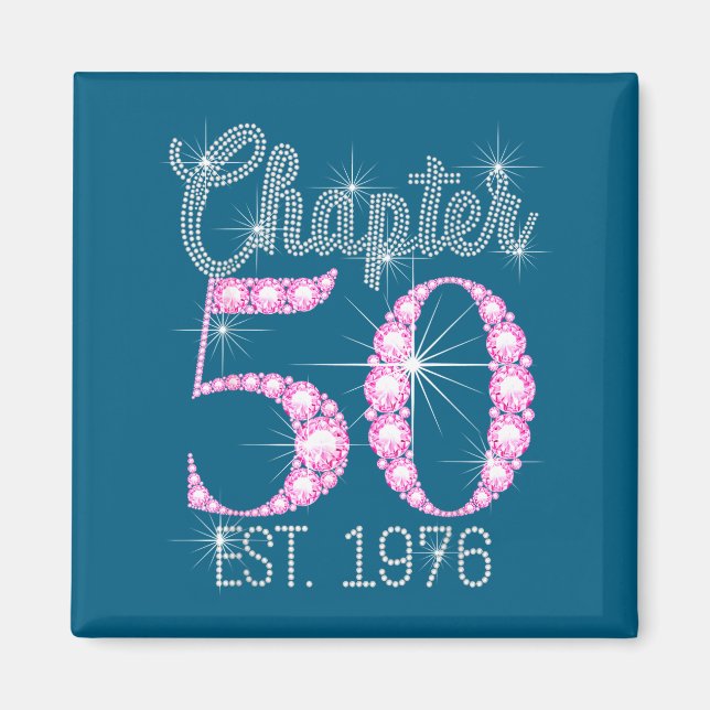 Chapter 50 Est 1976 Happy 50th Birthday Gift  Magnet (Front)