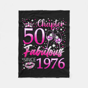 Chapter 50 Fabulous Since 1976 50th Birthday Women Fleece Blanket