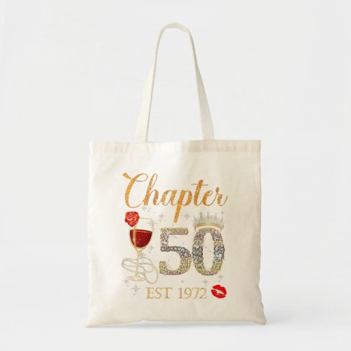 Chapter 50 Years EST 1972 50th Birthday Red Rose W Tote Bag