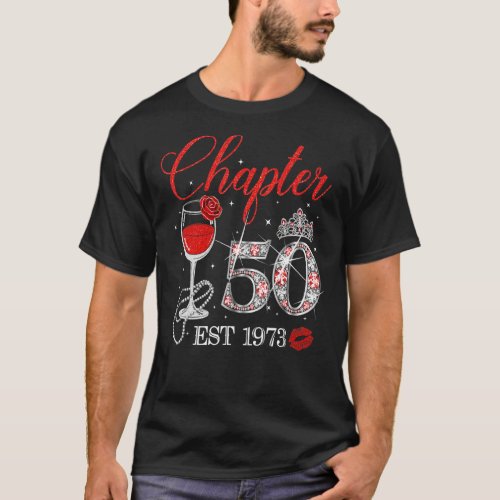 Chapter 50 Years EST 1973 50th Birthday Red Rose W T_Shirt