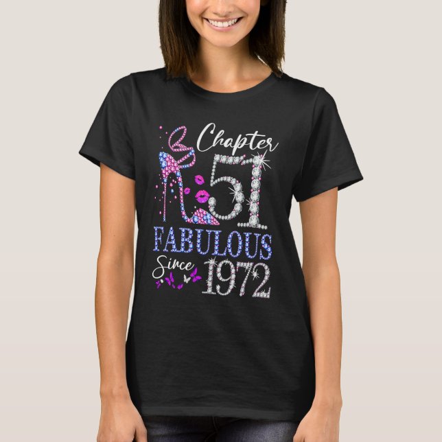Chapter 51 Fabulous Since 1972 51st Birthday Queen T-Shirt (Front)