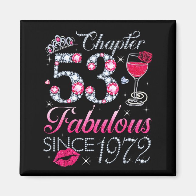 Chapter 53 Fabulous Since 1972 53rd Birthday Gift  Magnet (Front)