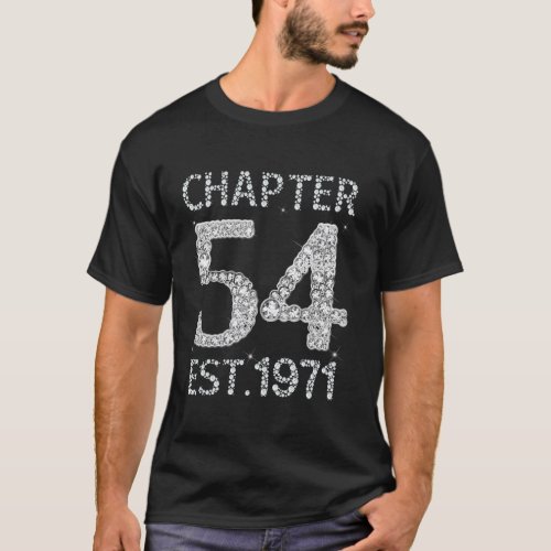 Chapter 54 EST 1971 Happy 54th Birthday Gift For H T-Shirt