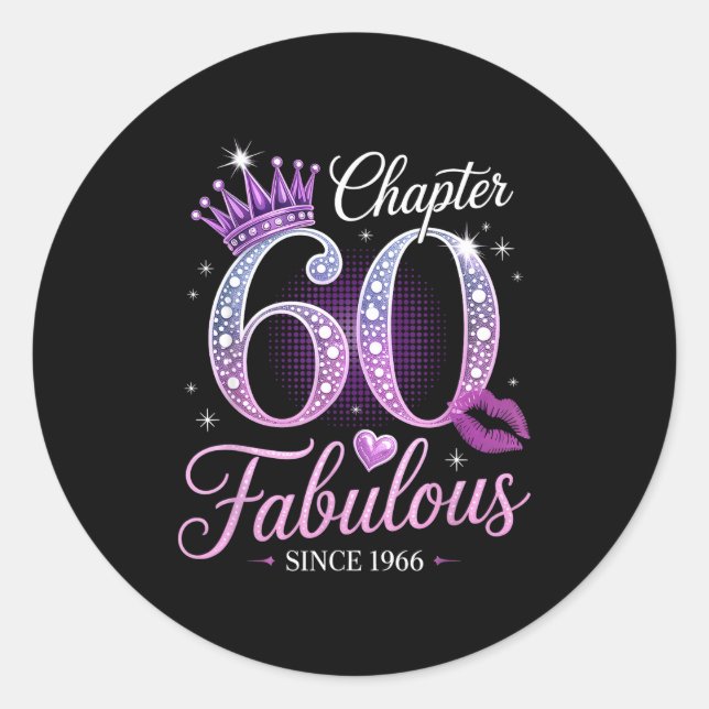 Chapter 60 Fabulous Since 1966 60th Birthday Queen Classic Round Sticker (Front)