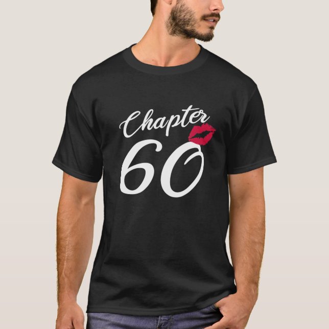 Chapter 60 Years Happy Birthday 60Th Women Lips Gi T-Shirt (Front)