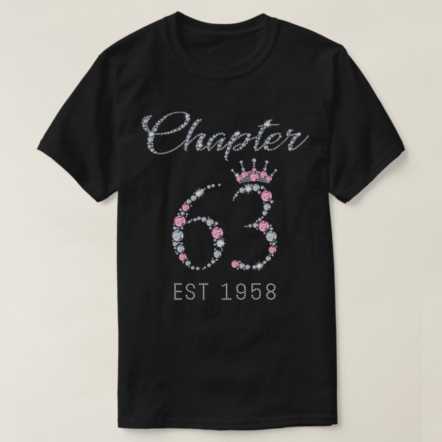 Chapter 63 EST 1958 63rd Birthday Tee Gift For Wom (Design Front)