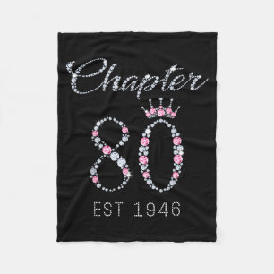 Chapter 80 Est 1946 80th Birthday Tee Gift For Wom Fleece Blanket