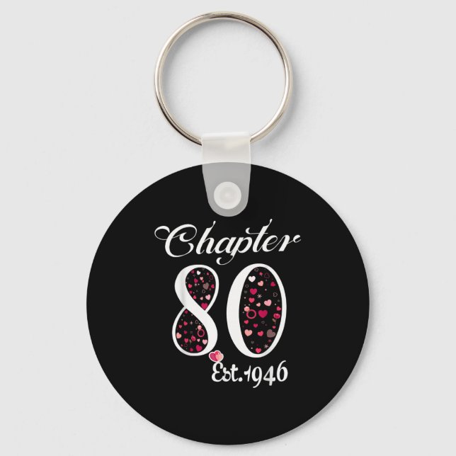 Chapter 80 Est 1946 Happy 80th Birthday Girl Gift  Keychain (Front)