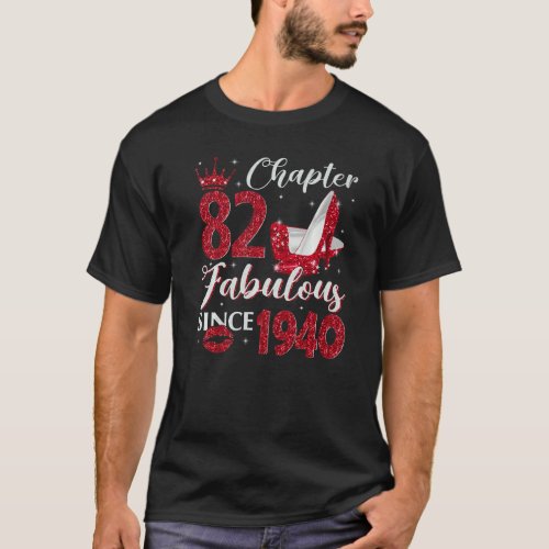 Chapter 82 Fabulous Since 1940 82nd Birthday  For  T_Shirt