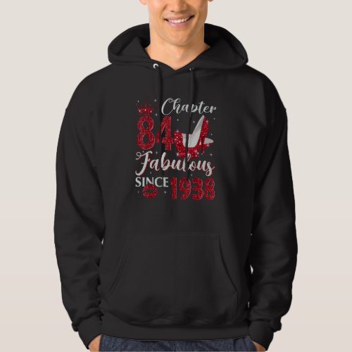 Chapter 84 Fabulous Since 1938 84th Birthday   For Hoodie
