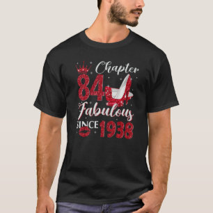 Chapter 84 Fabulous Since 1938 84th Birthday  For  T-Shirt