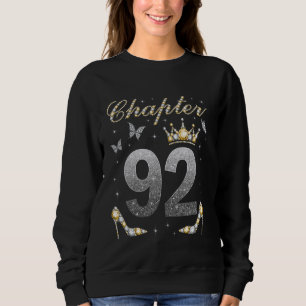 Chapter 92 Years Old 92nd Birthday Woman Queen B-d Sweatshirt