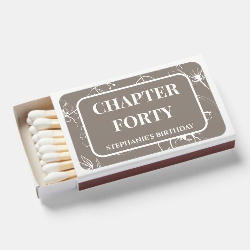 Chapter Forty 40th Birthday Taupe and Ivory Matchboxes