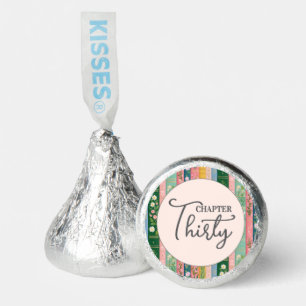 Chapter Thirty Floral Storybook 30th Birthday Hershey®'s Kisses®
