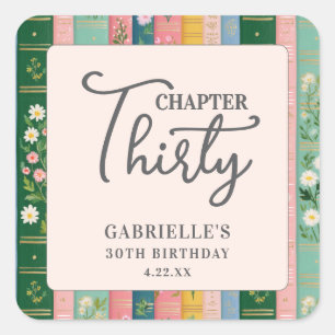 Chapter Thirty Floral Storybook 30th Birthday Square Sticker