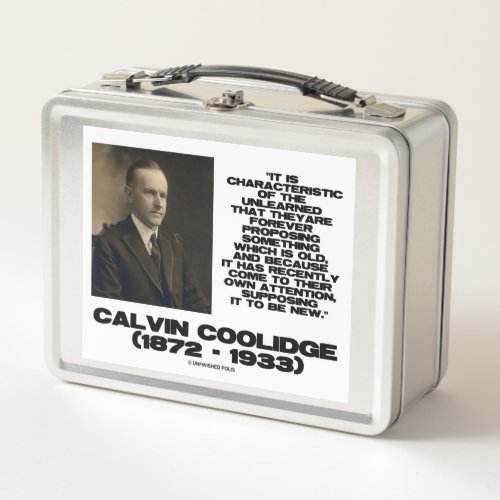 Characteristic Of The Unlearned Old New Coolidge Metal Lunch Box