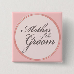 Charcoal gray light pink Mother of the Groom Pinback Button