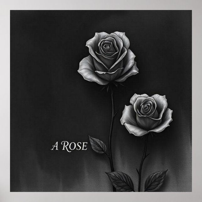 Charcoal roses in a classic artistic style poster (Front)