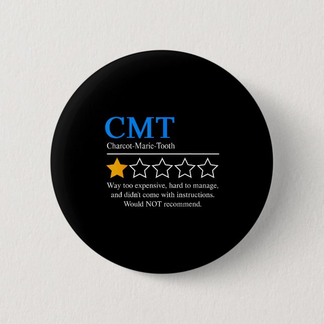 Charcot Marie Tooth Disease Awareness Cmt Not Reco Button (Front)