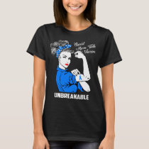 Charcot Marie Tooth Warrior Unbreakable T-Shirt