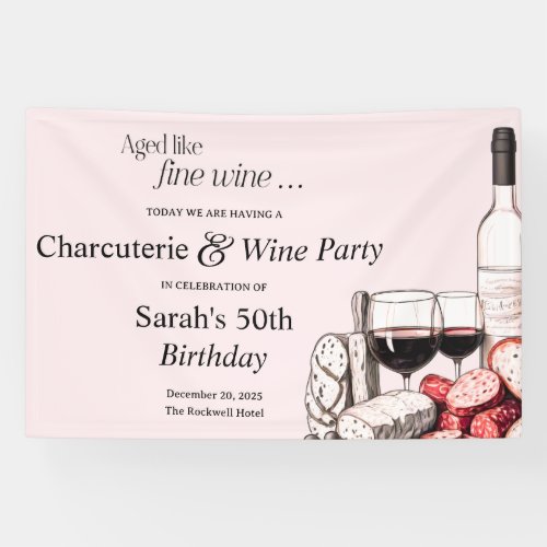 Charcuterie and Red Wine 50th Birthday Blush Banner
