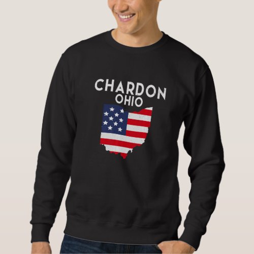 Chardon Ohio USA State America Travel Ohioan Sweatshirt