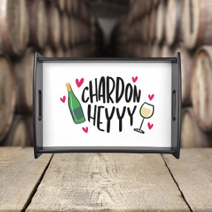 Chardonnay Wine Funny Serving Tray