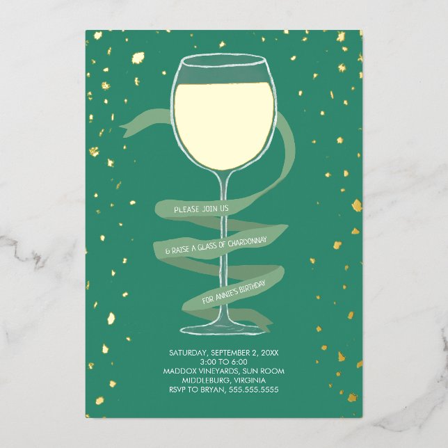 Chardonnay Wine Glass Winery Adult Birthday Party Foil Invitation (Front)