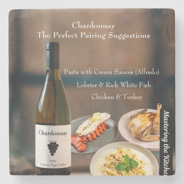 Chardonnay Wine Pairing/Mastering the Kitchen Stone Coaster (Front)