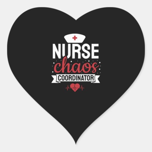 Charge Nurse Coordinator Funny Nursing Gift Heart Sticker