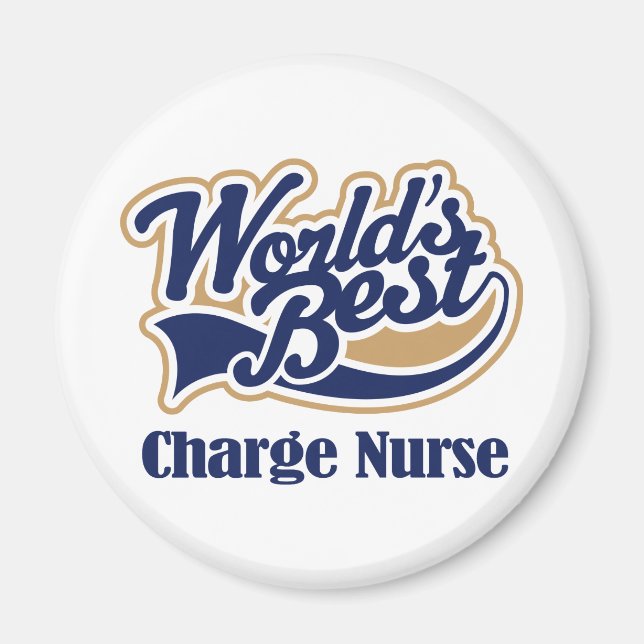 Charge Nurse Gift Magnet (Front)