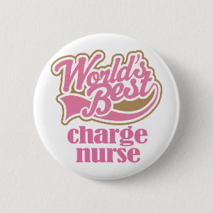 Charge Nurse Pink Gift Pinback Button