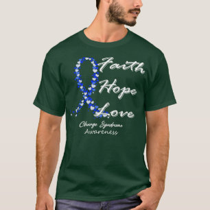 Charge Syndrome Awareness Faith Hope Love In This  T-Shirt
