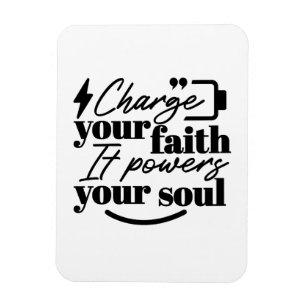 Charge Your Faith – Christian Inspirational Quote Magnet