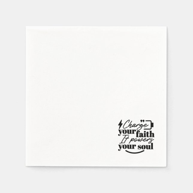 Charge Your Faith – Christian Inspirational Quote  Napkins (Front)