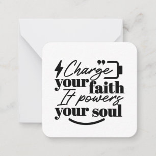 Charge Your Faith – Christian Inspirational Quote  Note Card