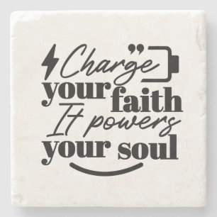 Charge Your Faith – Christian Inspirational Quote Stone Coaster