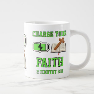 Charge Your Faith Giant Coffee Mug