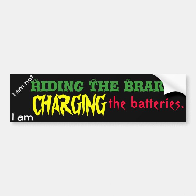 Charging the Batteries Bumper Sticker (Front)