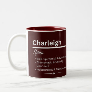 Charleigh Personalized Girl Name Meaning Mug