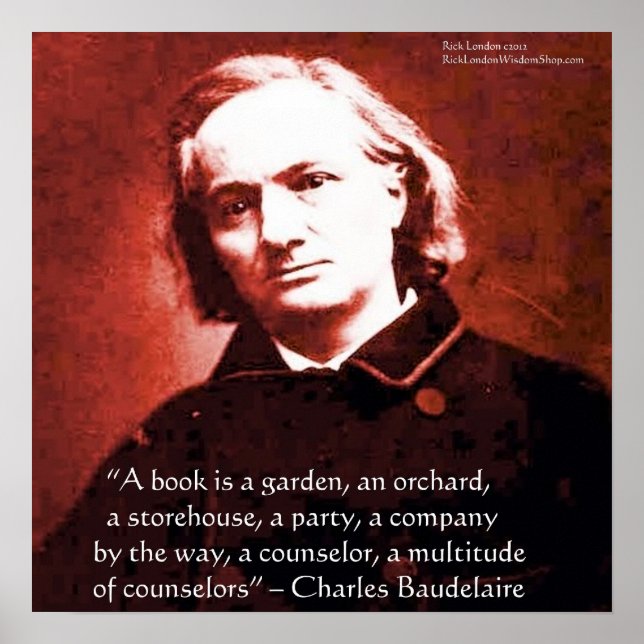 Charles Baudelaire "A Book Is" Wisdom Quote Poster (Front)
