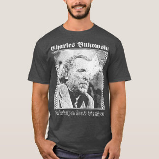 Charles Bukowski Aesthetic Faded Punkstyle Design T-Shirt