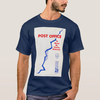 Charles Bukowski Post Office T-Shirt