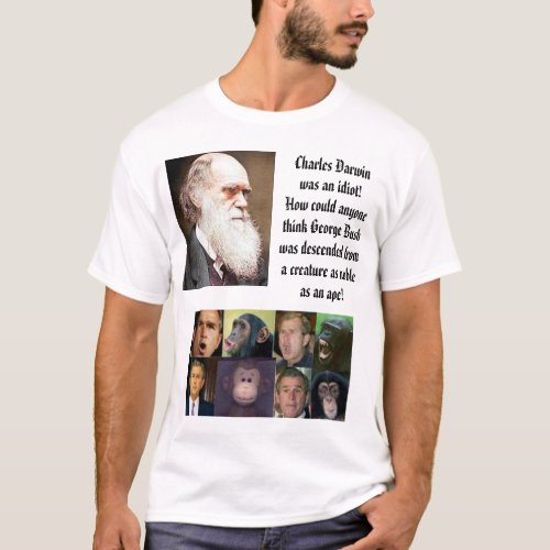 Charles Darwin bush_ape Charles Darwinwas an  T_Shirt